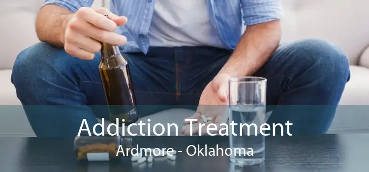 Addiction Treatment Ardmore - Oklahoma