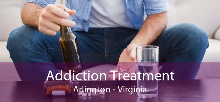 Addiction Treatment Arlington - Virginia