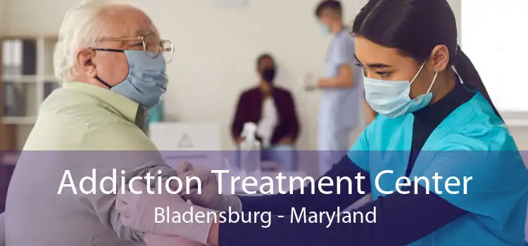 Addiction Treatment Center Bladensburg - Maryland