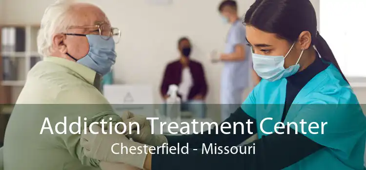 Addiction Treatment Center Chesterfield - Missouri