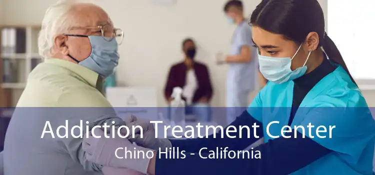 Addiction Treatment Center Chino Hills - California