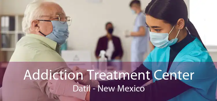 Addiction Treatment Center Datil - New Mexico