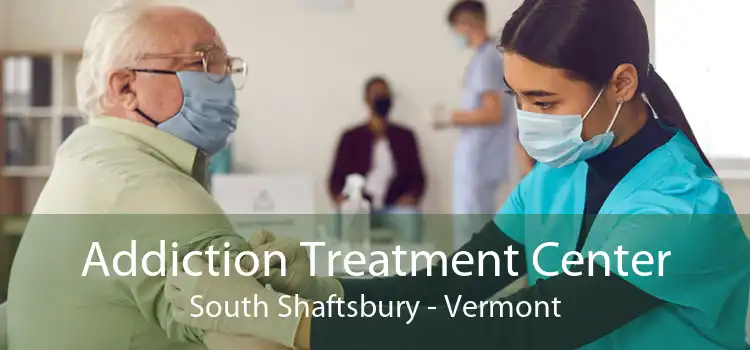 Addiction Treatment Center South Shaftsbury - Vermont