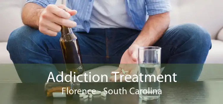 Addiction Treatment Florence - South Carolina