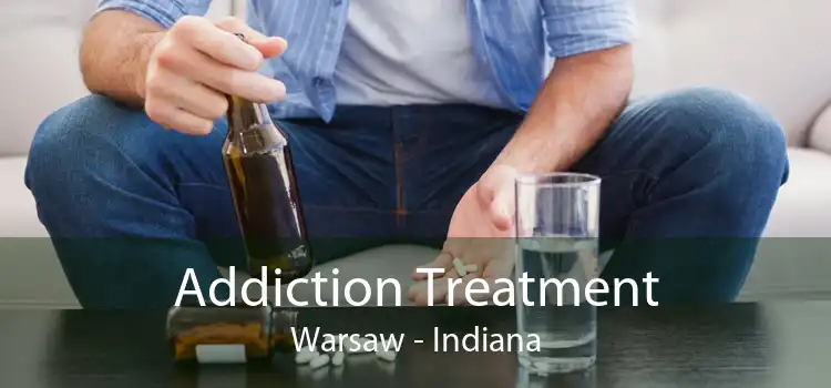 Addiction Treatment Warsaw - Indiana