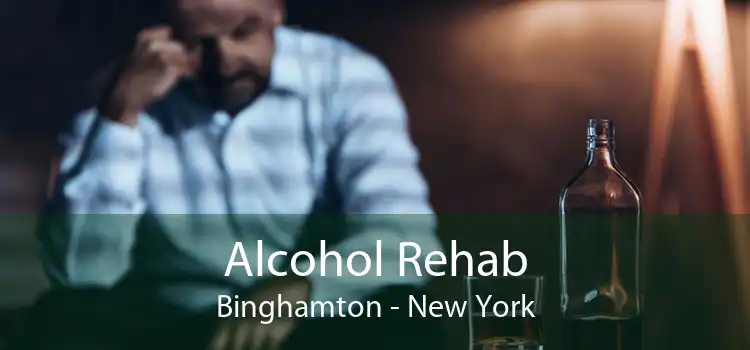 Alcohol Rehab Binghamton - New York