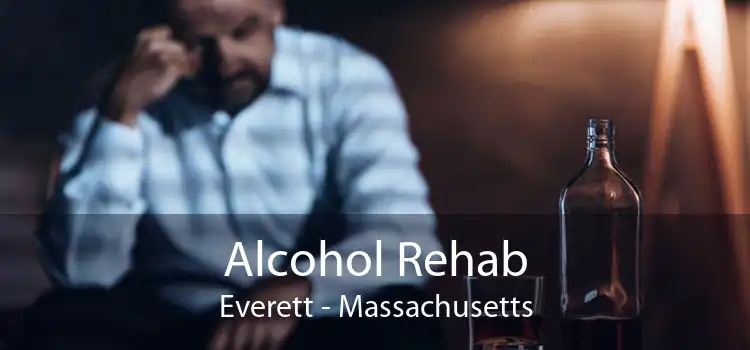 Alcohol Rehab Everett - Massachusetts
