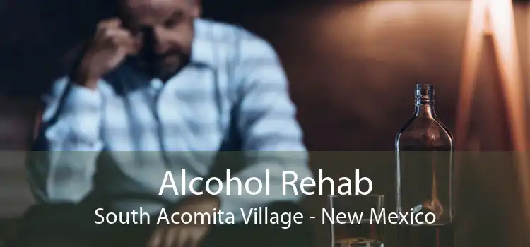 Alcohol Rehab South Acomita Village - New Mexico