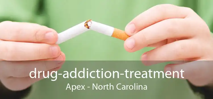 drug-addiction-treatment Apex - North Carolina