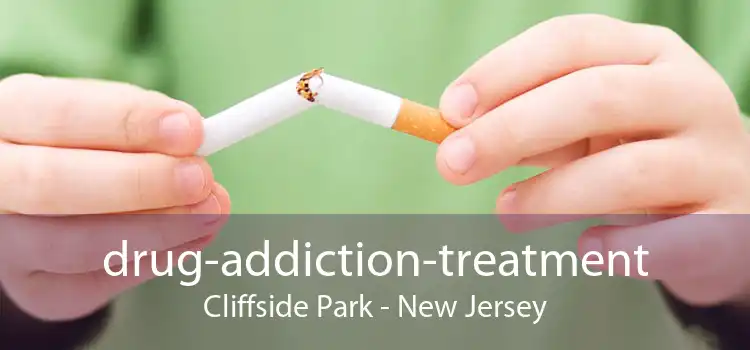 drug-addiction-treatment Cliffside Park - New Jersey