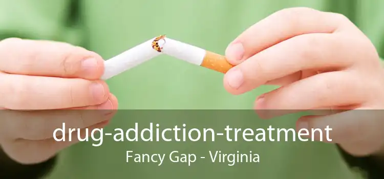 drug-addiction-treatment Fancy Gap - Virginia