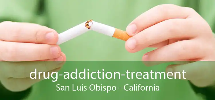 drug-addiction-treatment San Luis Obispo - California