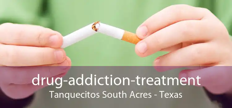 drug-addiction-treatment Tanquecitos South Acres - Texas