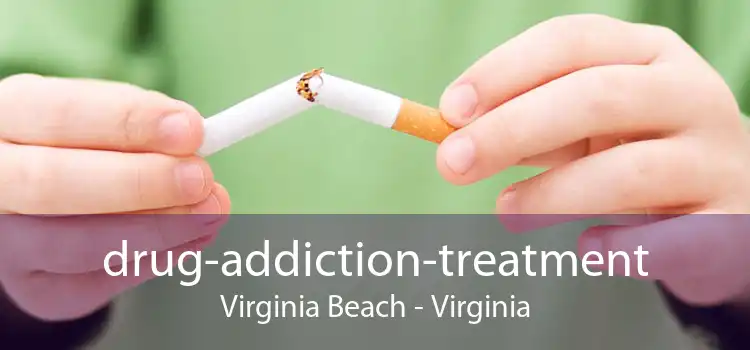 drug-addiction-treatment Virginia Beach - Virginia