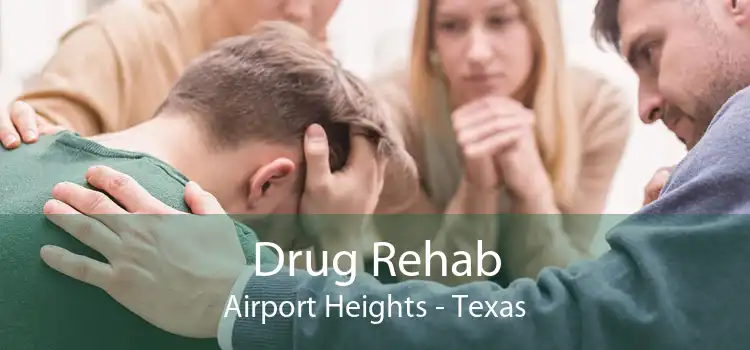Drug Rehab Airport Heights - Texas