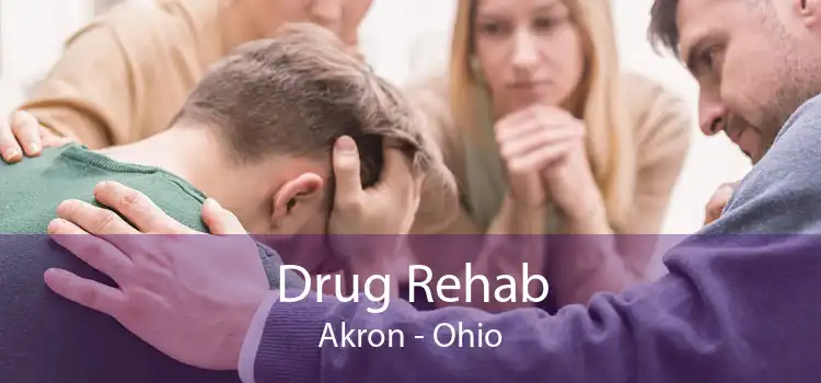 Drug Rehab Akron - Ohio