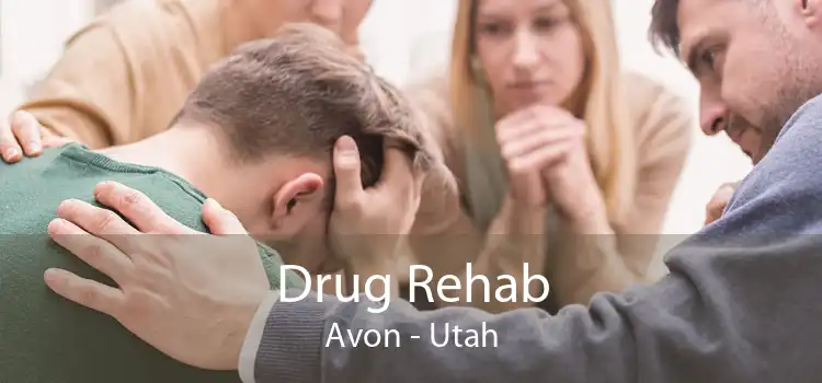 Drug Rehab Avon - Utah