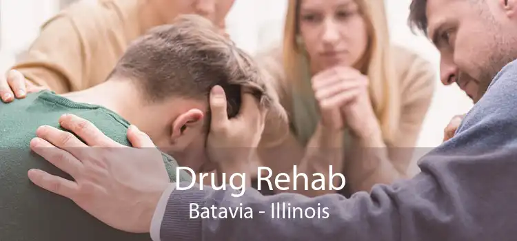 Drug Rehab Batavia - Illinois