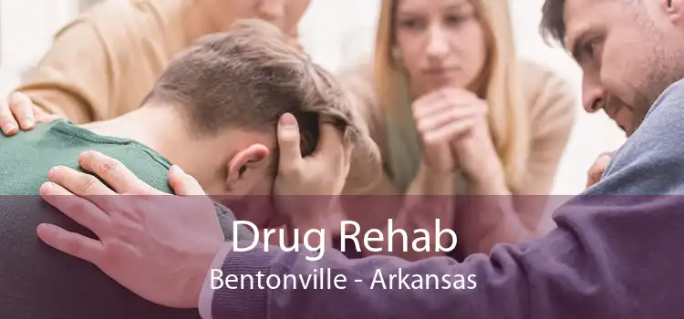 Drug Rehab Bentonville - Arkansas