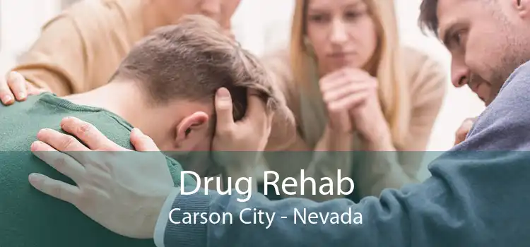 Drug Rehab Carson City - Nevada