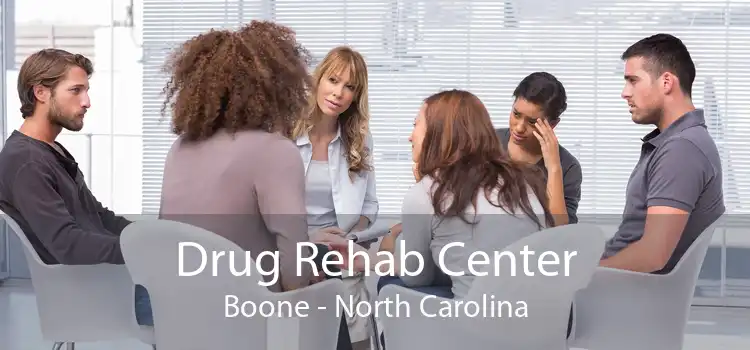 Drug Rehab Center Boone - North Carolina