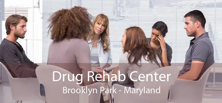 Drug Rehab Center Brooklyn Park - Maryland