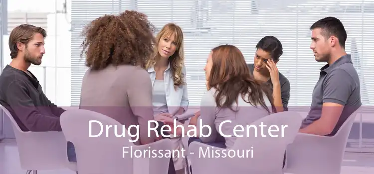 Drug Rehab Center Florissant - Missouri