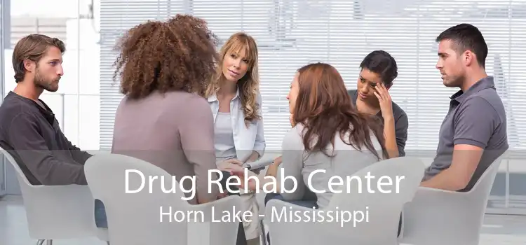 Drug Rehab Center Horn Lake - Mississippi