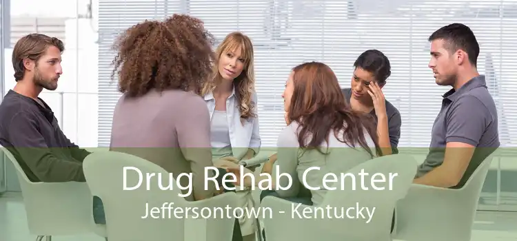 Drug Rehab Center Jeffersontown - Kentucky