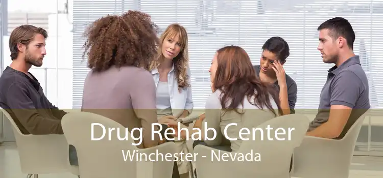 Drug Rehab Center Winchester - Nevada