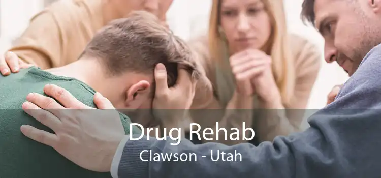 Drug Rehab Clawson - Utah