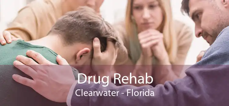Drug Rehab Clearwater - Florida