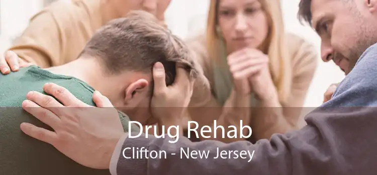 Drug Rehab Clifton - New Jersey