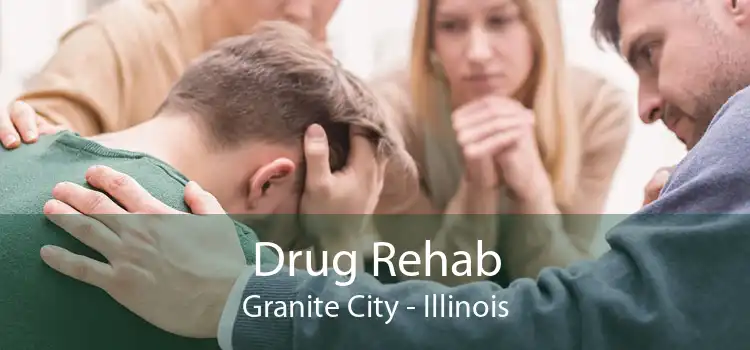 Drug Rehab Granite City - Illinois