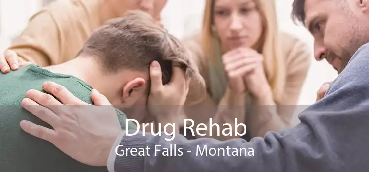 Drug Rehab Great Falls - Montana