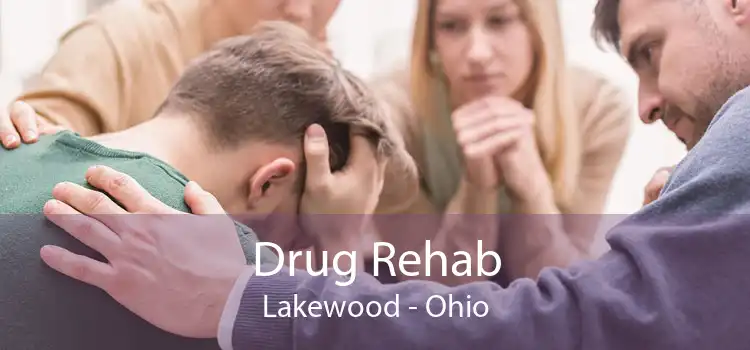 Drug Rehab Lakewood - Ohio