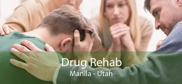 Drug Rehab Manila - Utah