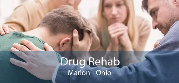 Drug Rehab Marion - Ohio