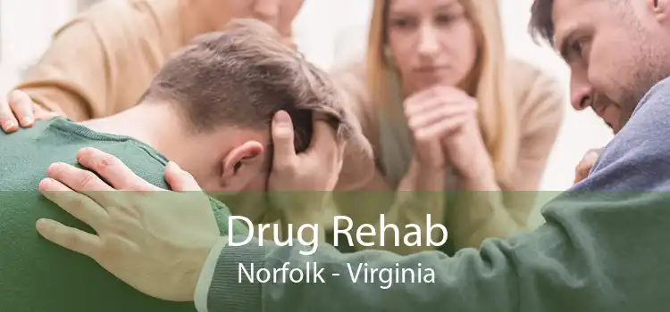 Drug Rehab Norfolk - Virginia