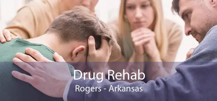 Drug Rehab Rogers - Arkansas