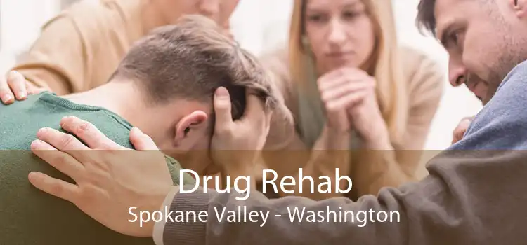 Drug Rehab Spokane Valley - Washington