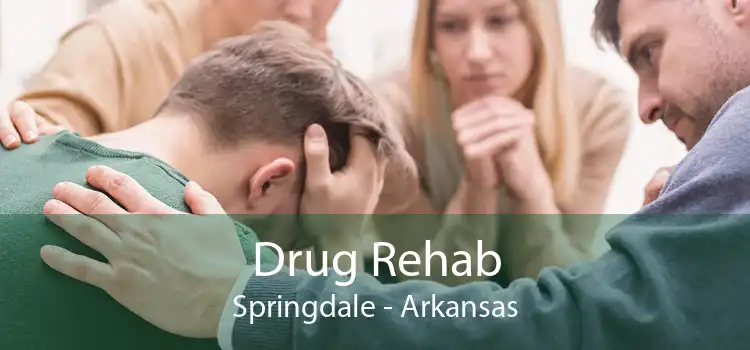 Drug Rehab Springdale - Arkansas