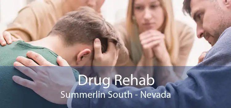 Drug Rehab Summerlin South - Nevada