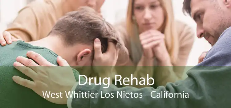 Drug Rehab West Whittier Los Nietos - California