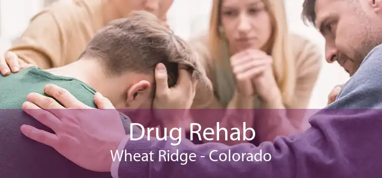 Drug Rehab Wheat Ridge - Colorado