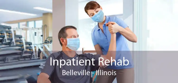 Inpatient Rehab Belleville - Illinois