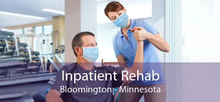 Inpatient Rehab Bloomington - Minnesota