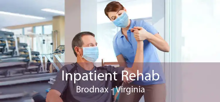 Inpatient Rehab Brodnax - Virginia