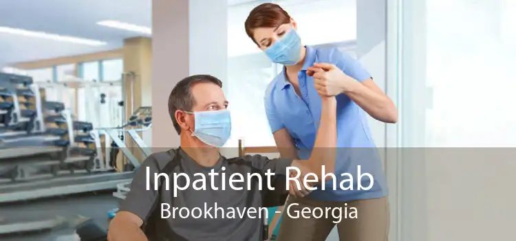 Inpatient Rehab Brookhaven - Georgia