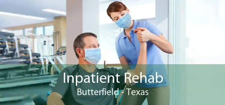 Inpatient Rehab Butterfield - Texas